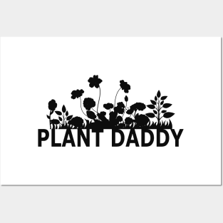 Plant Daddy Posters and Art